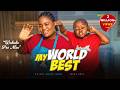 My World Best Chizzy Alichi Mbah Ebube Obio Aaron Sunday 2026 Latest Nigerian Movie