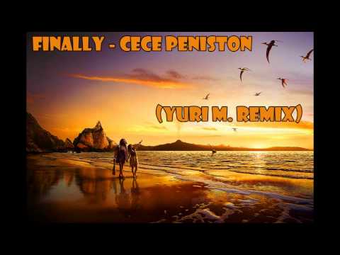 Finally - Cece Peniston (Yuri M. Remix)