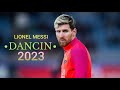 Lionel Messi Aaron Smith Dancin korno Remix Goals & Skills 2023/2024 HD
