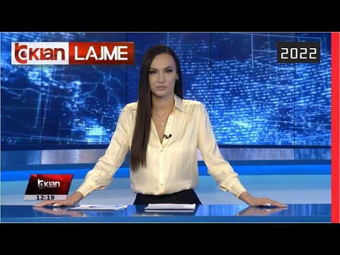 Edicioni i Lajmeve Tv Klan 9 Gusht 2022, ora 12:00 |Lajme-News