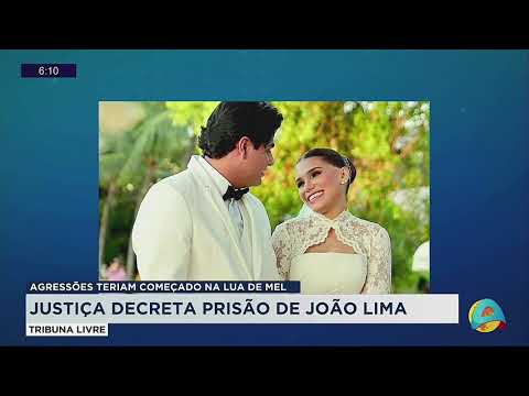 Tribuna Livre - Justiça decreta prisão de João Lima após agressões a esposa