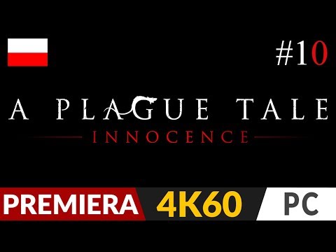 A Plague Tale: Innocence PL 🐀 #10 (odc.10) 🌘 X - Ścieżka wśród róż | Gameplay po polsku
