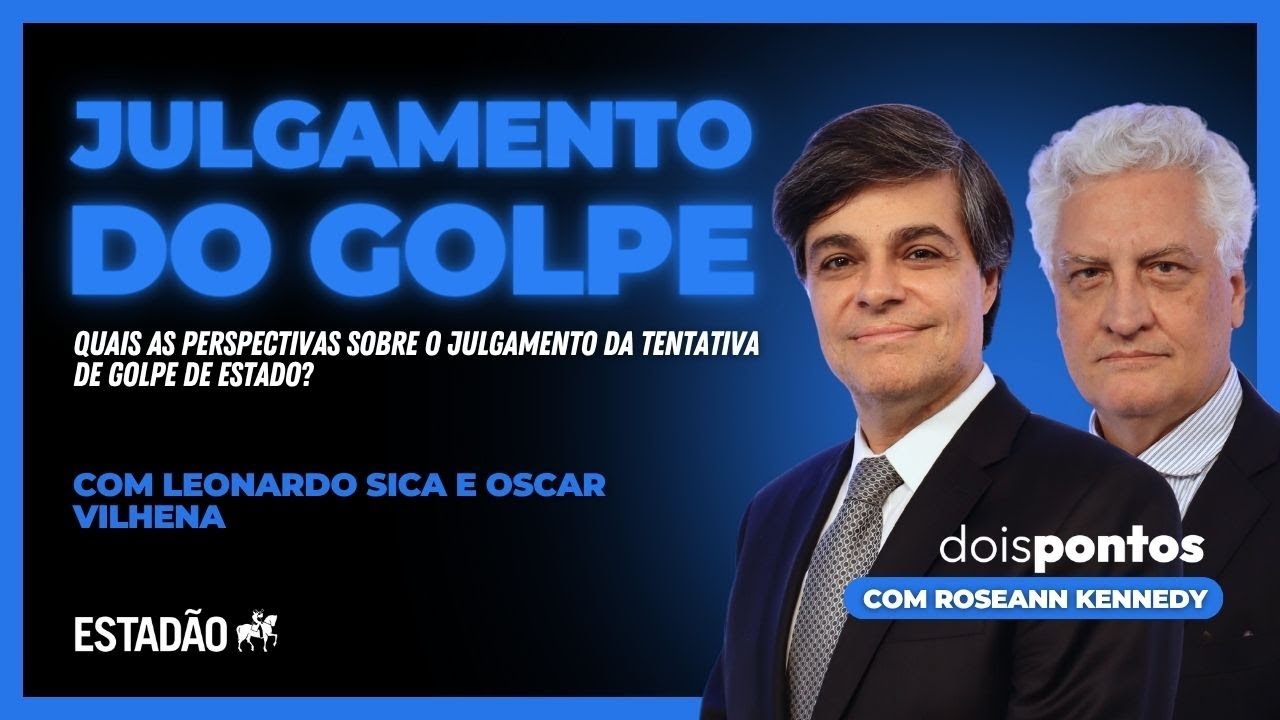 O julgamento do STF sobre a tentativa de golpe | com Leonardo Sica e Oscar Vilhena | Dois Pontos