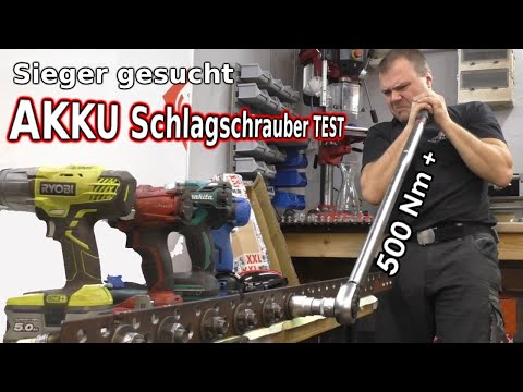 Akku Schlagschrauber TEST welcher ist der stärkste
