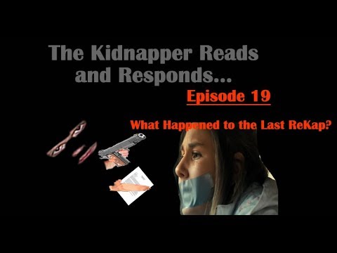 The Kidnapper R&R - What Happened to the Last ReKap?