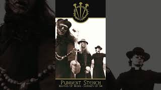 Pungent Stench - Masters Of Moral - Servants Of Sin - Suffer The Little Children To Come Unto Me