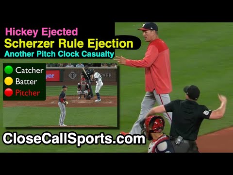 E120 - Scherzer Rule Call Prompts Jim Hickey's Ejection Arguing Baseball's New Pitch Clock Rules