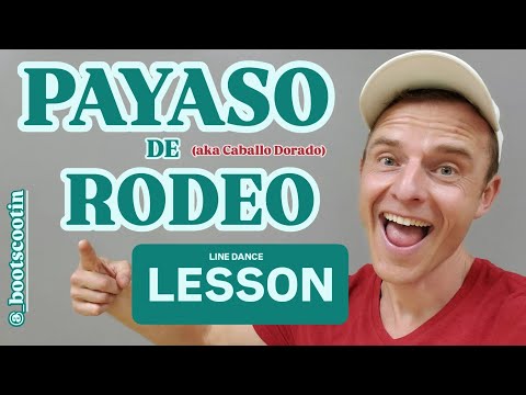 PAYASO de RODEO  -- Line Dance LESSON
