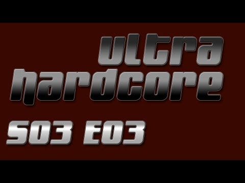 Lets play Minecraft Ultra Hardcore Series 3  -Episode 3