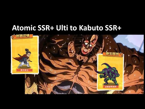 Atomic SSR+ Ulti to Kabuto SSR+ | RIP CK
