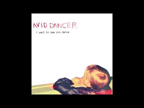 Avid Dancer - All The Other Girls (Demo)