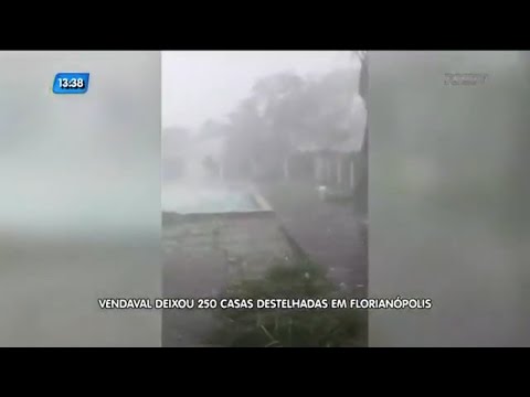 Vendaval deixou 250 casas destelhadas em Florianópolis