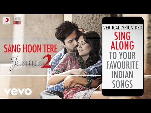 Sang Hoon Tere - Jannat 2|Official Bollywood Lyrics|Nikhil D'Souza