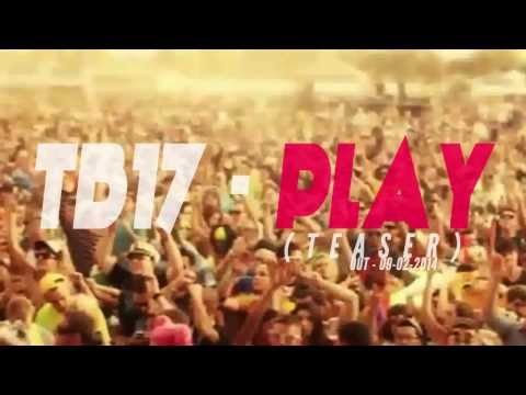 [EDM] TB17 - PLAY (Available February 9)