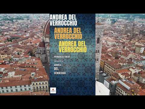 How to Pronounce - Andrea del Verrocchio #howtopronounce #italy #artist