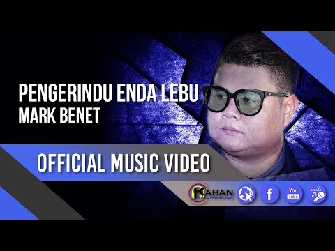 Pengerindu Enda Lebu by Mark Benet (Official Music Video)