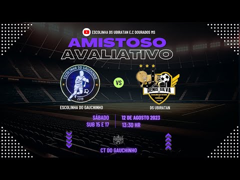 (Sub17) Escolinha do gauchinho X DS Ubiratan. amistoso