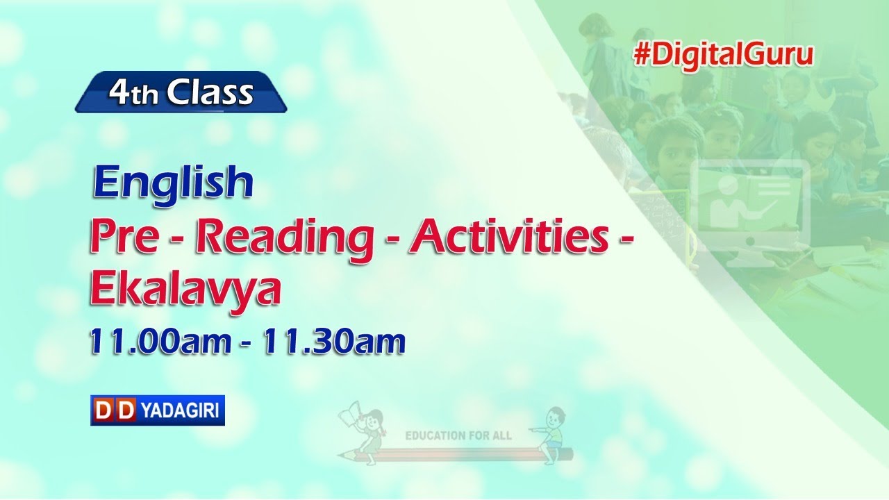 4th Class English || Pre-Reading- Activites - Ekalavya || School Education || August 05, 2021