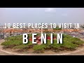 10 Best Places to Visit in Benin | Travel Video | Travel Guide | SKY Travel