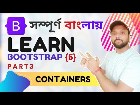 Bootstrap 5 Tutorial for Beginners in Bangla [ Part3- CONTAINERS ] Learn Bootstrap 5 Tutorial