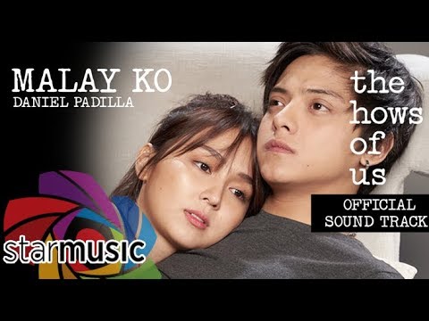 Malay Ko - Daniel Padilla | The Hows of Us OST | Audio 🎵