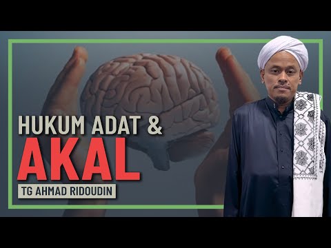 TG Ahmad Ridhouddin - Penting Faham Hukum Adat & Hukum Akal