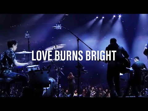 Thumbnail for Love Burns Bright  video