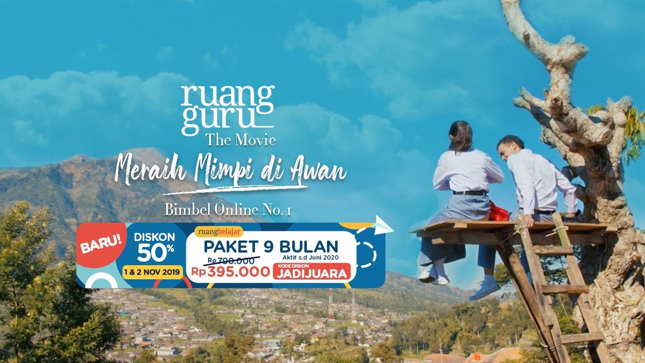 Ruangguru The Movie - ACHIEVING DREAMS IN THE CLOUDS