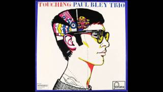 Paul Bley  - touching