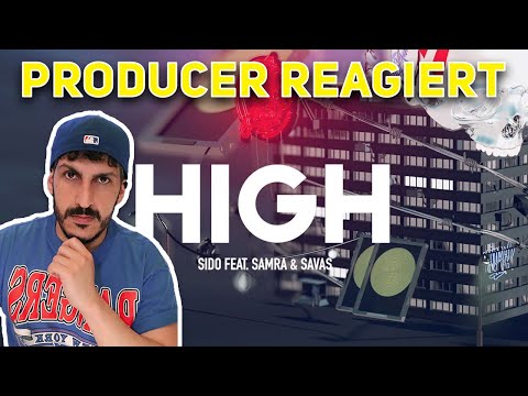 Producer REAGIERT auf Sido feat. Samra & Kool Savas - High (prod. by DJ Desue & X-Plosive)