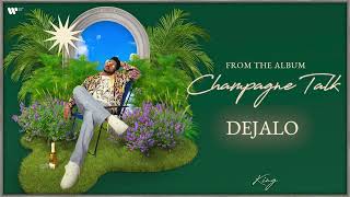 King Dejalo song lyrics