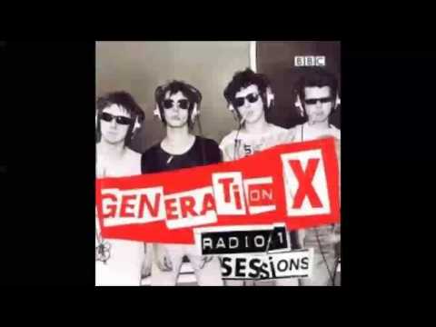 Generation X - Radio 1 Sessions (HQ Audio Only)