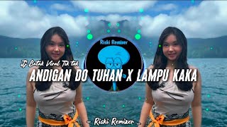 Download lagu DJ ANDIGAN DO TUHAN x LAMPU KAKA | DJ Batak Viral Tik tok 2025 mp3 Download lagu DJ ANDIGAN DO TUHAN x LAMPU KAKA | DJ Batak Viral Tik tok 2025 mp3