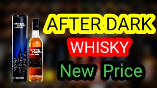 After Dark Whisky New Price 2023