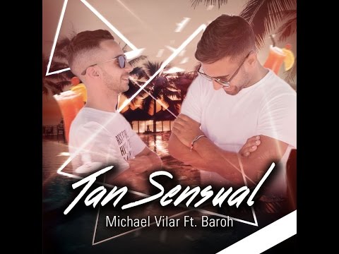 TAN SENSUAL - Michael Vilar & Baroh