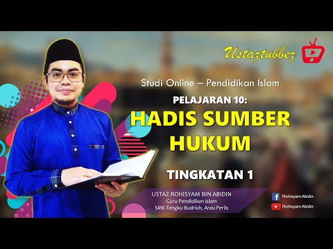 10 | Pendidikan Islam Tingkatan 1 | Hadis Sumber Hukum | URA