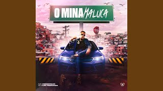 O Mina Maluca Lyrics English Translation