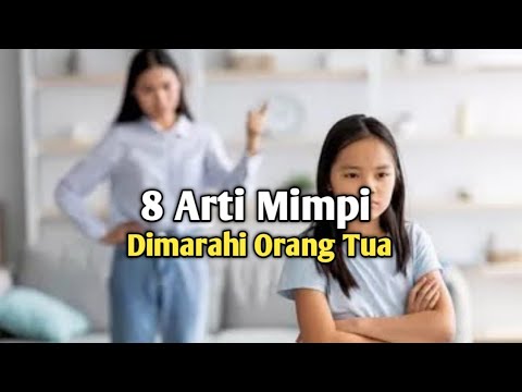 8 Meanings of Dreams About Being Scolded by Parents, Signaling Problems in the Family