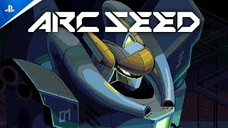 Arc Seed (Launch Trailer)