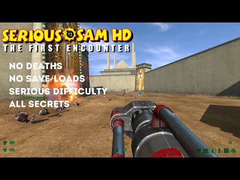 Serious Sam Fusion: The First Encounter: No death playthrough on Serious difficulty with all secrets