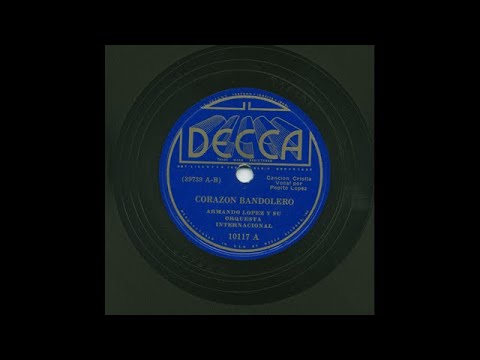 Armando Lopez - Corazon Bandolero - Decca 10117A