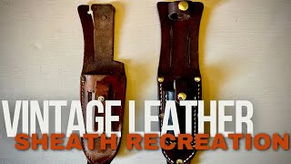 Vintage Leather Sheath Recreation