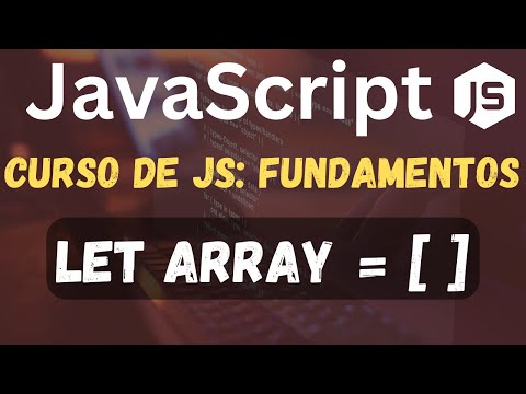 CURSO DE JAVASCRIPT: AULA #05 - O QUE É ARRAY EM JAVASCRIPT?