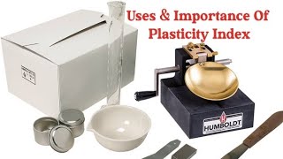 Plasticity Index Importance | Plasticity Index Uses | PI Of Soil