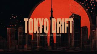 Download lagu Blasterjaxx, Vion Konger - Tokyo Drift (Visualiser) mp3