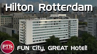 Hilton Rotterdam | Hotel Review | Awesome Lounge