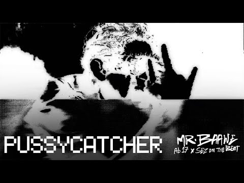 PUSSYCATCHER | Ab 17 x Sez on the Beat | OFFICIAL MUSIC VIDEO