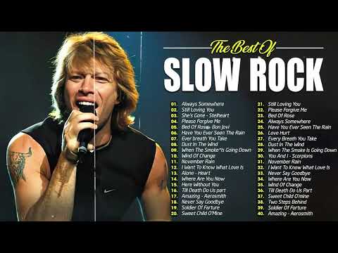 Best Slow Rock Songs Of All Time - Bon Jovi, White Lion, Led Zeppelin, Guns N Roses, Nirvana