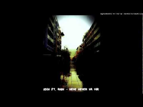 Odin ft. Anon - Nese Neser Na She