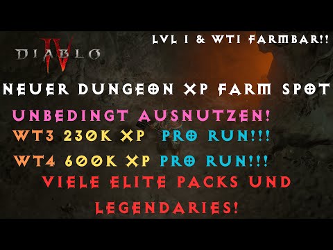 Diablo 4: NEUER XP FARM SPOT nach Nerf! WT3 230K PRO Run! WT4 600K PRO Run! FARMT IHN BEVOR NERF!